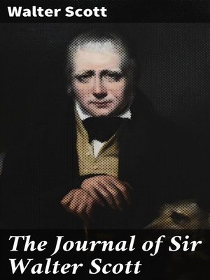 cover image of The Journal of Sir Walter Scott